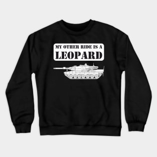 My other ride is a LEOPARD Crewneck Sweatshirt